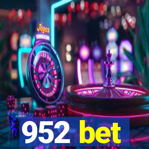 952 bet